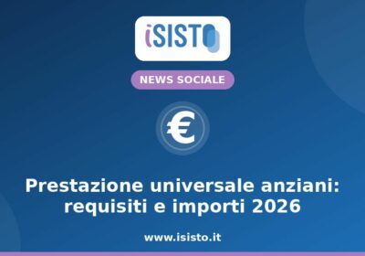 Prestazione universale anziani 2026 — copertina iSisto