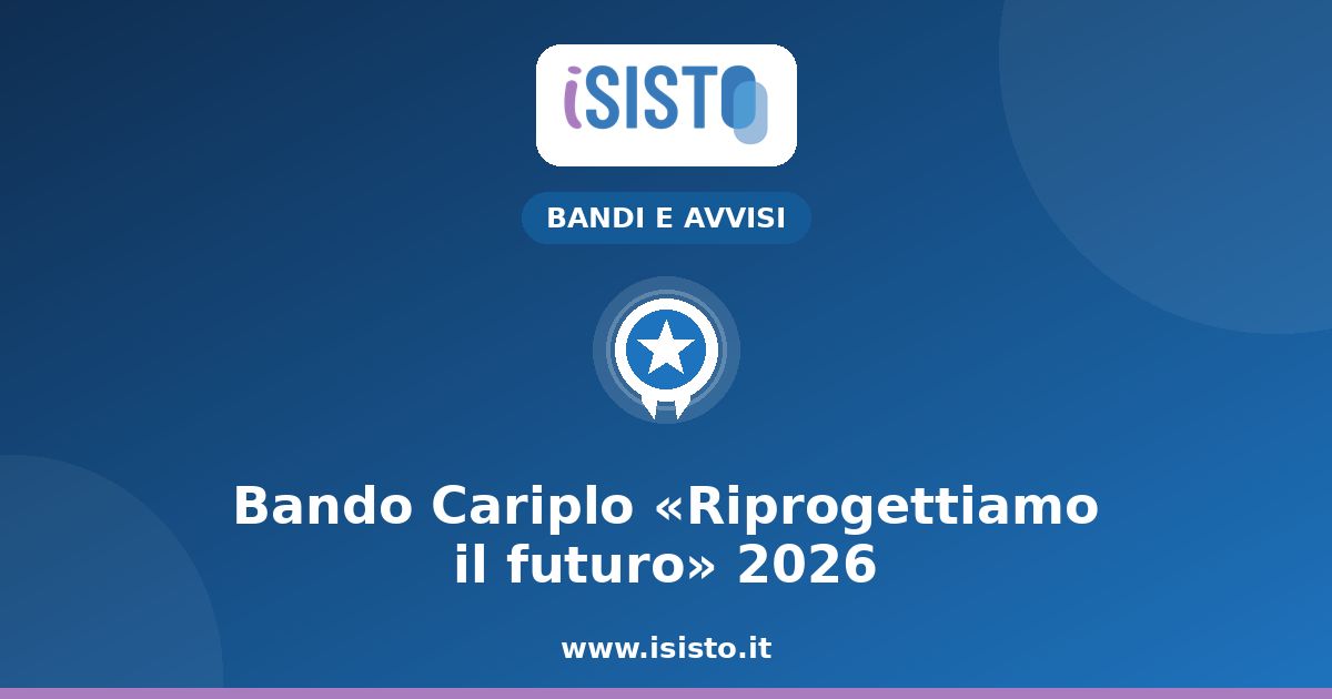Bando Cariplo 2026 — copertina iSisto
