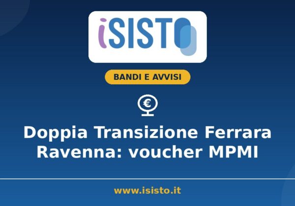 Doppia Transizione Ferrara Ravenna 2026, voucher per le MPMI