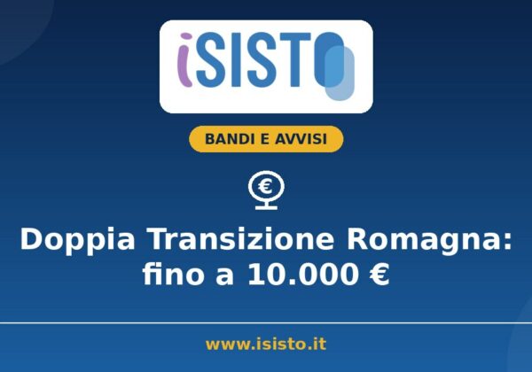 Doppia Transizione Romagna 2026, contributo fino a 10.000 euro