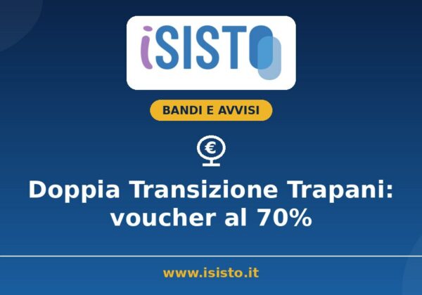 Doppia Transizione Trapani 2026, voucher al 70 per cento