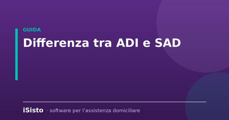 Differenza tra ADI e SAD: la guida chiara