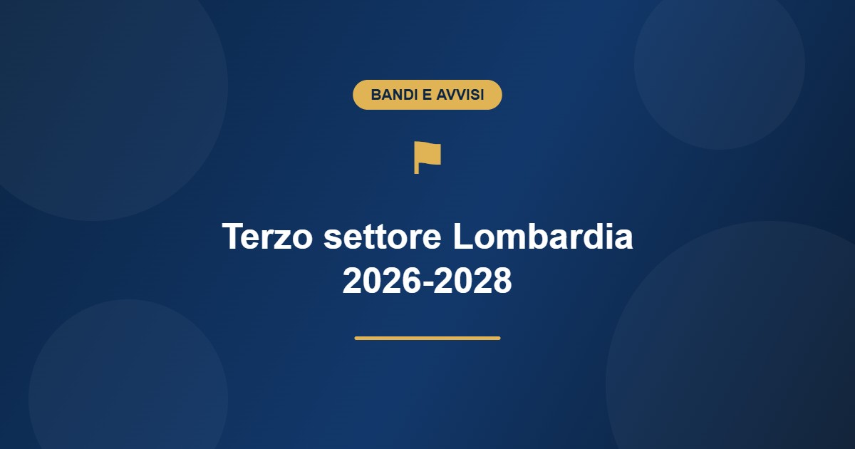 Bando Terzo settore Lombardia 2026-2028: si apre il 24/8